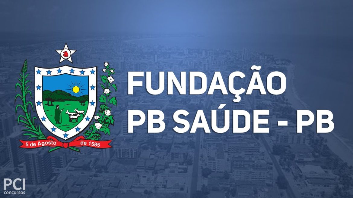 Fundação PBSaúde convoca mais de 600 profissionais aprovados no concurso nesta sexta-feira