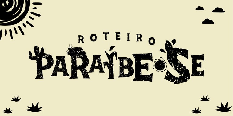 Roteiro Paraíbe-se: identidade visual tem inspiração paraibana até na fonte